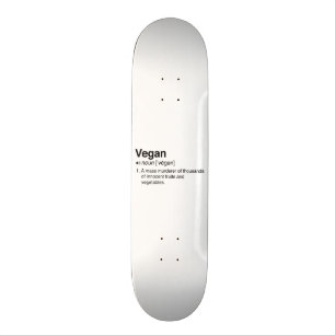 Vegan Definition Skateboard