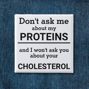 Vegan - don't ask me about my protein fun 15 cm square badge