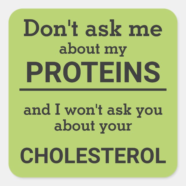 Vegan - don't ask me about my protein fun square sticker (Front)