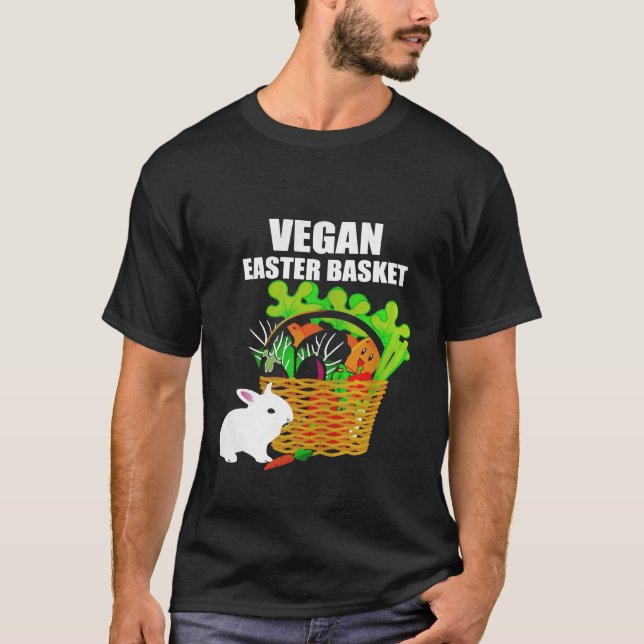 VEGAN EASTER BASKET FOR EASTER ORGANIC VEGETABLES  T-Shirt (Front)