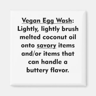 Vegan Egg Wash - Savory Magnet