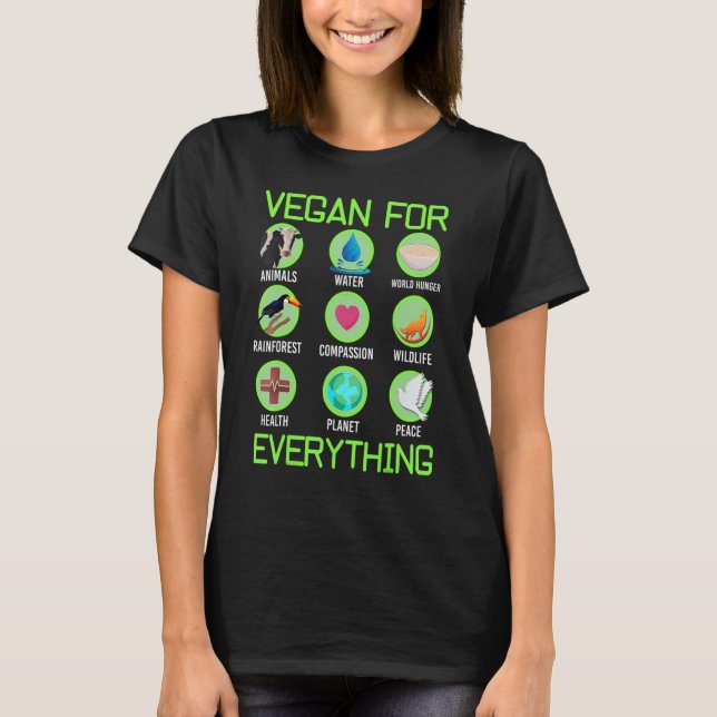 Vegan For Everything Proud Vegan 4 T-Shirt (Front)