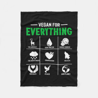 Vegan for everything - vegan vegetarian  fleece blanket