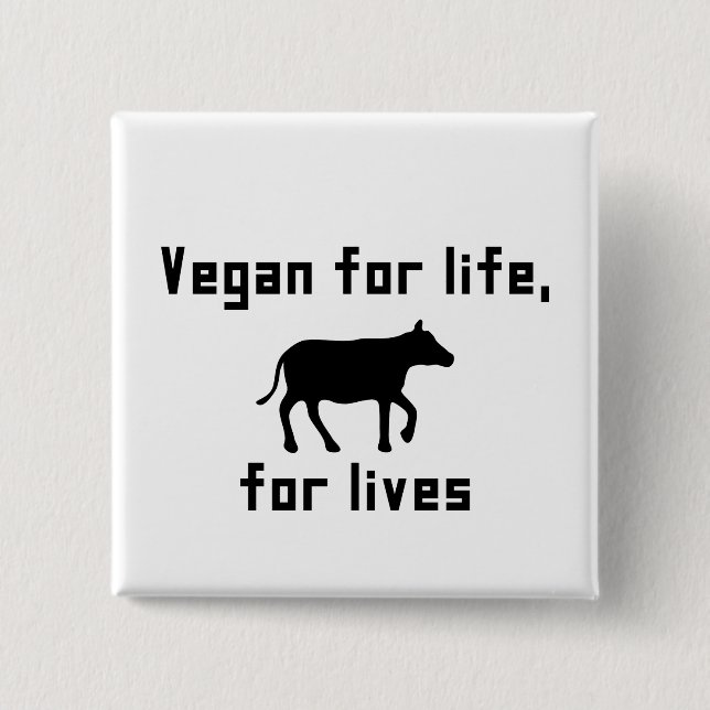 Vegan for life 15 cm square badge (Front)