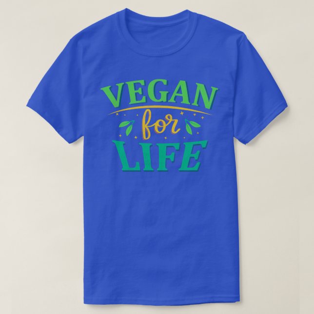 Vegan for Life 1 T-Shirt (Design Front)