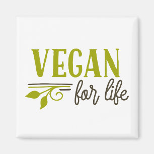 Vegan For Life Magnet