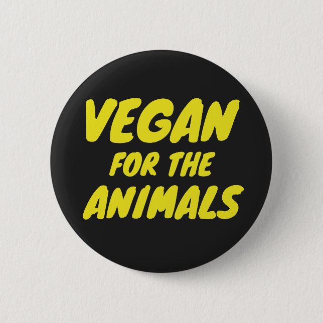 Vegan For the Animals Badge (Front)