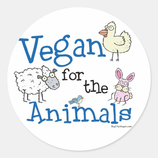 Vegan for the Animals Classic Round Sticker (Front)