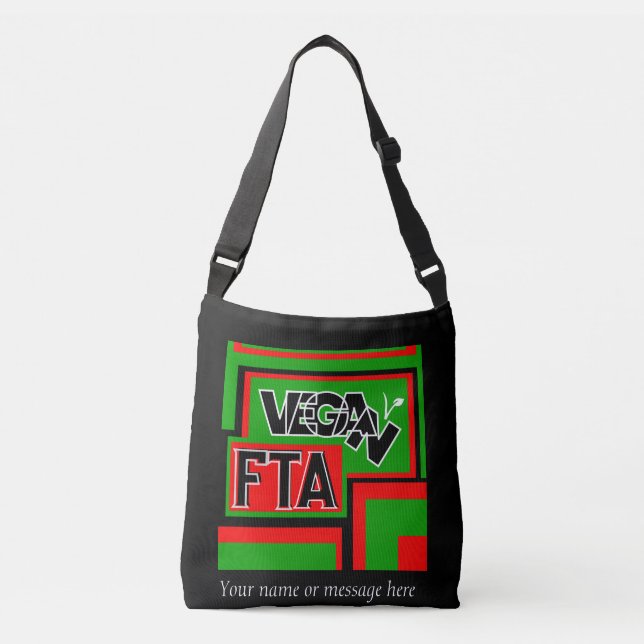 Vegan For The Animals (FTA)      Crossbody Bag (Front)