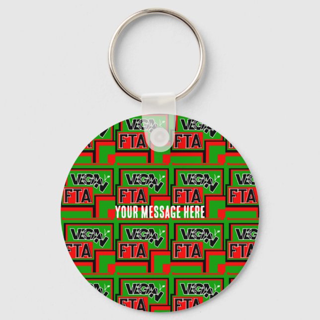 Vegan For The Animals (FTA)      Key Ring (Front)