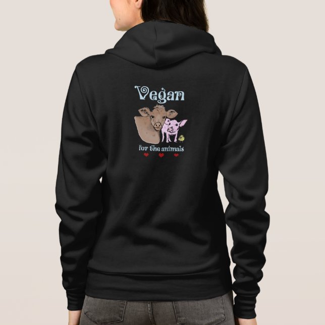 Vegan for the animals hoodie (Back)