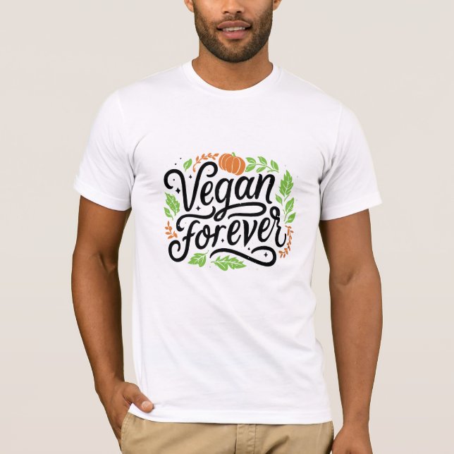 Vegan Forever T-Shirt (Front)