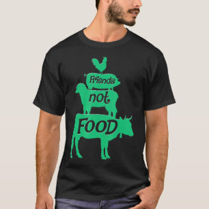 Vegan Funny Friends Not Food T-Shirt