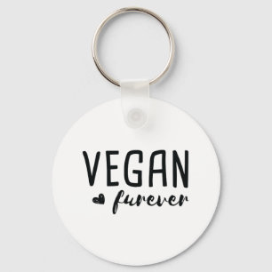 Vegan Furever Vegetarian Nutrition Vegan Addict Key Ring