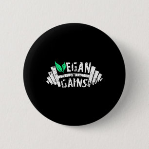 Vegan Gains Vegetarian Gym Workout Humour Tee Weig 6 Cm Round Badge