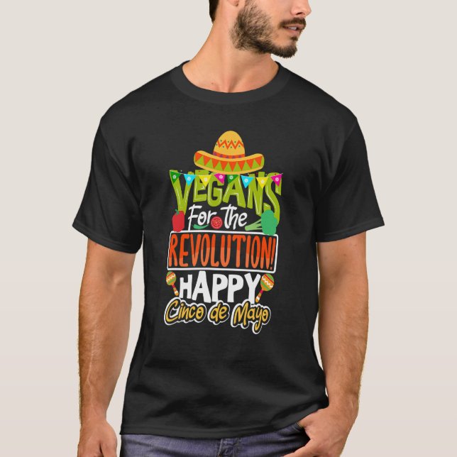 Vegan happy Cinco de Mayo T-Shirt (Front)