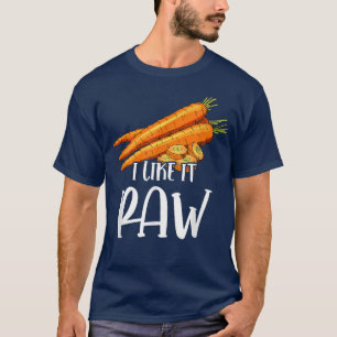Vegan I Like It Raw Carrot Funny Vegetable Vegetar T-Shirt