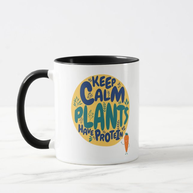 Vegan Keep Calm Plants Have Protein Vegetarian Fun Mug (Left)