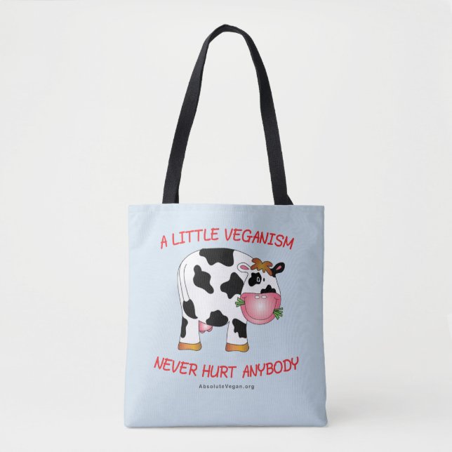 Vegan Messaged Tote Bag - A Little Veganism Never. (Front)