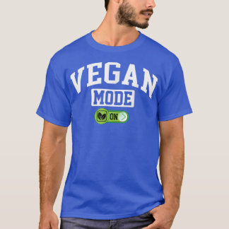 Vegan Mode on  Funny Vegetable Veggie Veganism Veg T-Shirt