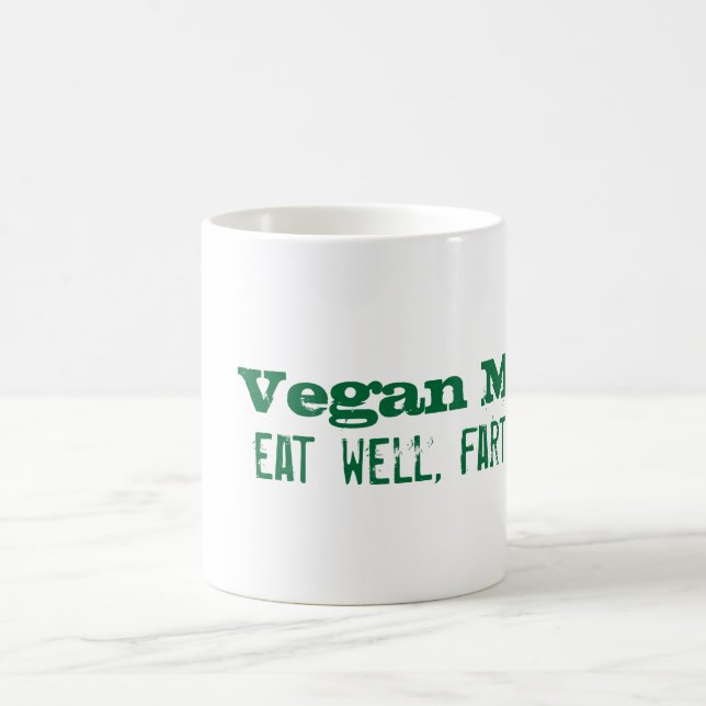 Vegan Motto: eat well, fart often Coffee Mug (Center)