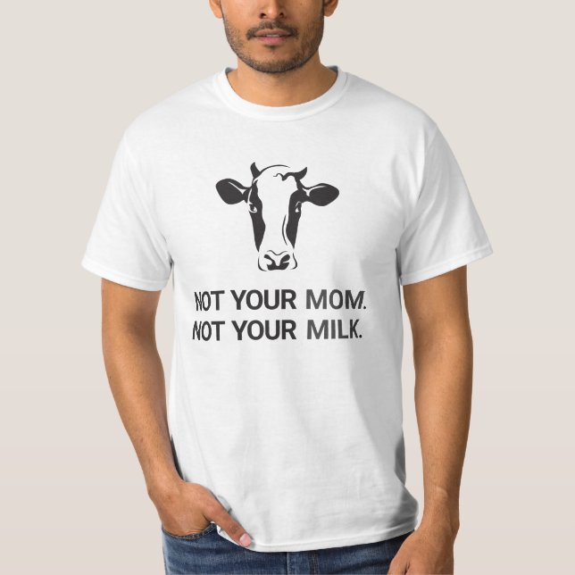 Vegan Movement "Not your mum, not your milk" T-Shirt (Front)
