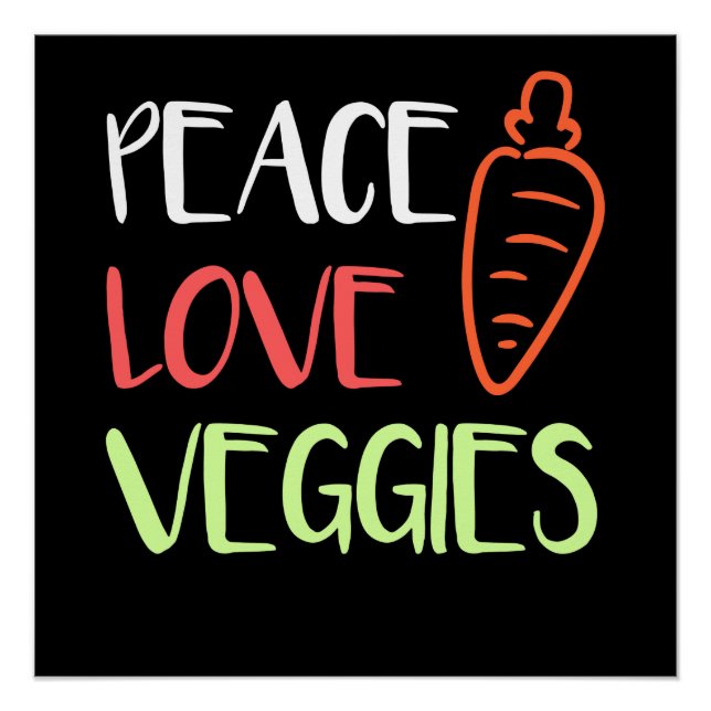 Vegan - Peace Love Veggies Poster (Front)