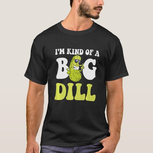 Vegan Pickle Costume Kids I'm Kind Of A Big Dill P T-Shirt (Front)