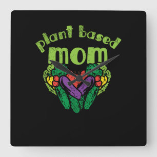 Vegan - Plant Based Mum Square Wall Clock