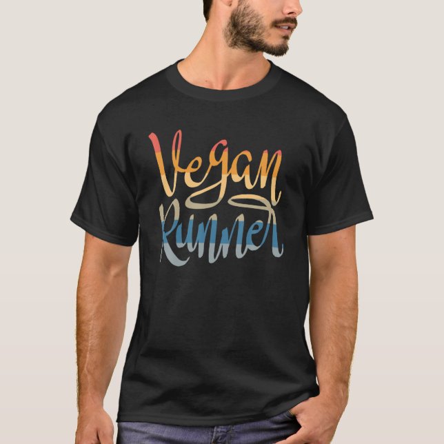 Vegan Runner - Plant Based Athlete Quote Running R T-Shirt (Front)