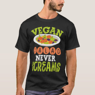 Vegan Salad Never Screams Veganism T-Shirt