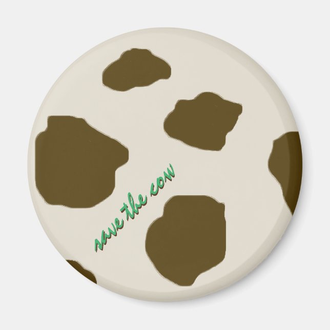 Vegan SAVE THE COW Brown Skin Magnet (Front)
