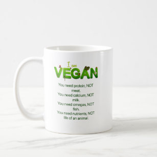 Vegan slogan cup.  coffee mug