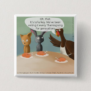 Vegan Thanksgiving Funny 15 Cm Square Badge