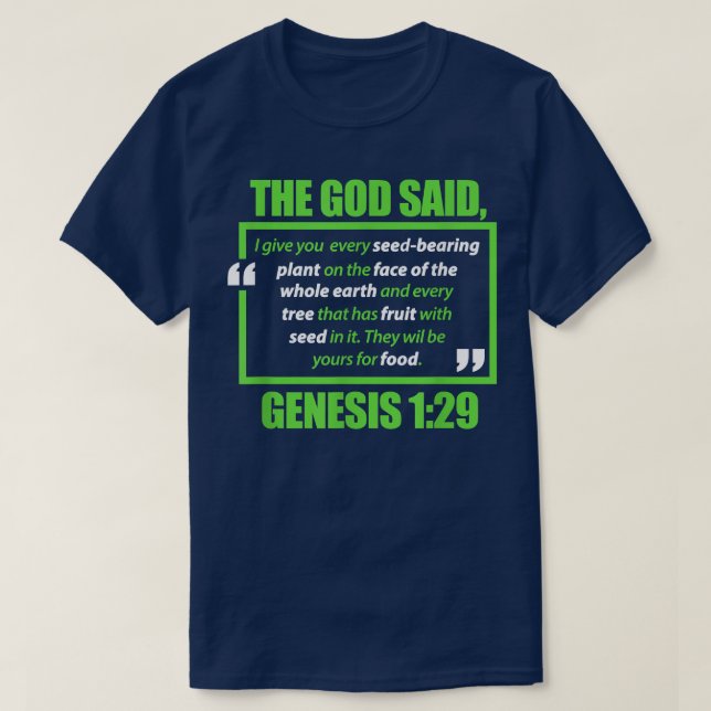 Vegan The God Said Genesis Vegetarian Veganism Pla T-Shirt (Design Front)