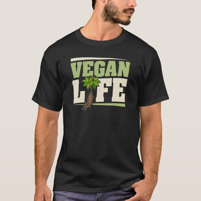 Vegan Vegan Panax Plant Medicine Food Sayings  8 T-Shirt (Front)