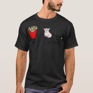 Vegan Veganism Feminisim Plant Based Choose Fries T-Shirt