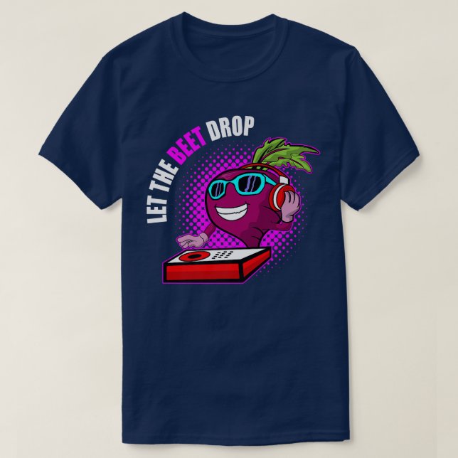 Vegan Vegetarian Gardening Beetroot Let The Beet D T-Shirt (Design Front)