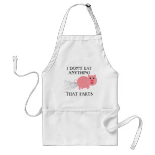 Vegan Vegetarian   I Don't Eat Anything That Farts Standard Apron