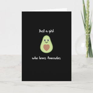 Vegan Vegetarian - Just A Girl Who Loves Avocados Card