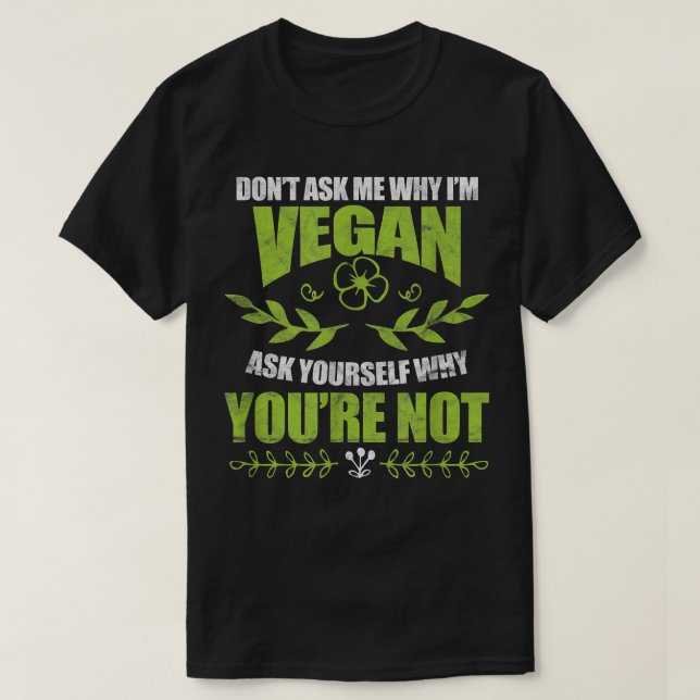 Vegan Vegetarian Veganism PlantBased Distressed  T-Shirt (Design Front)