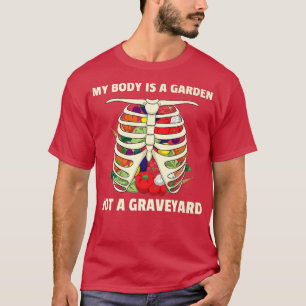 Vegan Vegetarian Vegans Plant Based Body Garden Gr T-Shirt
