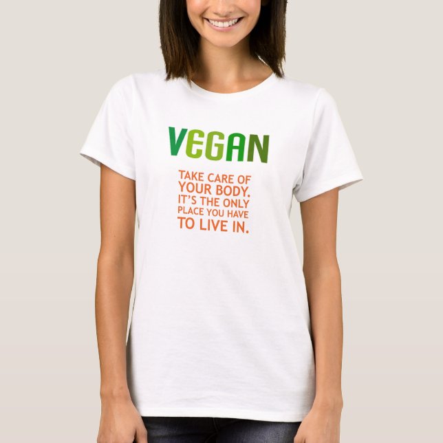  Vegan Your Body Quote T-Shirt (Front)