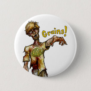 Vegan Zombie Wants Your Grains (button) 6 Cm Round Badge