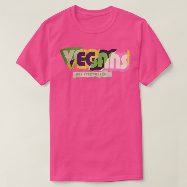 Vegans Are Everywhere vegetarians T-Shirt (Design Front)