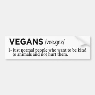 vegans definition white bumper sticker