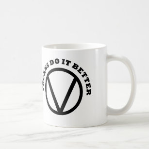 Vegans Do It Better Coffee Mug