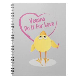 Vegans Do It For Love Notebook