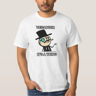 Vegansir it's a thing T-Shirt
