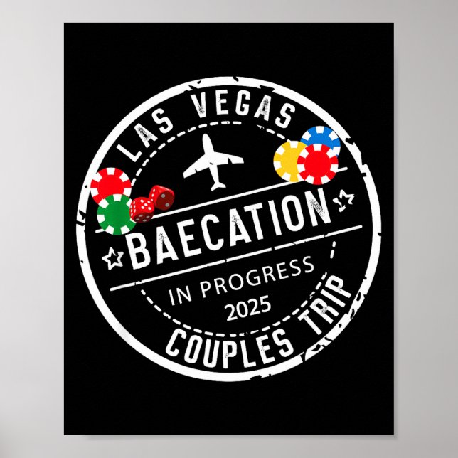 Vegas Baecation 2025 Couples Trip In Progress To L Poster (Front)